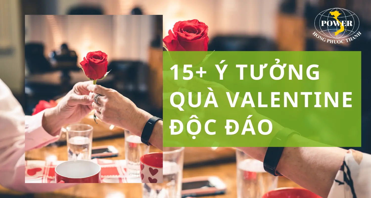 Tổng hợp 15+ ý tưởng quà Valentine độc đáo 2026 dành tặng người yêu