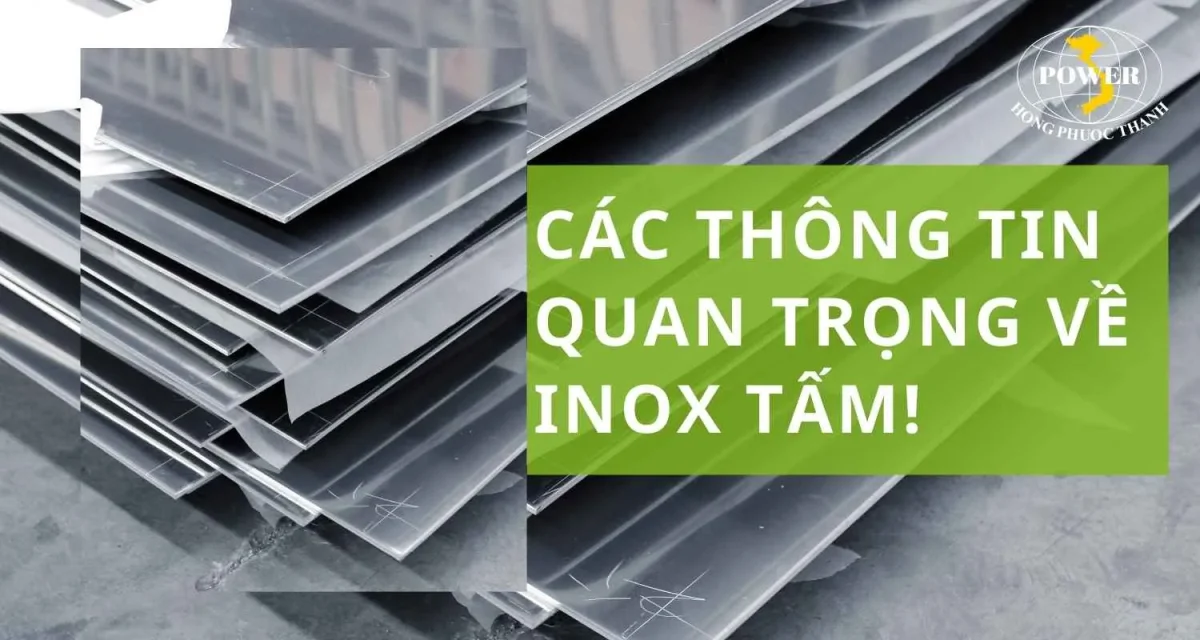 Inox tấm là gì? Các thông tin quan trọng về vật liệu này