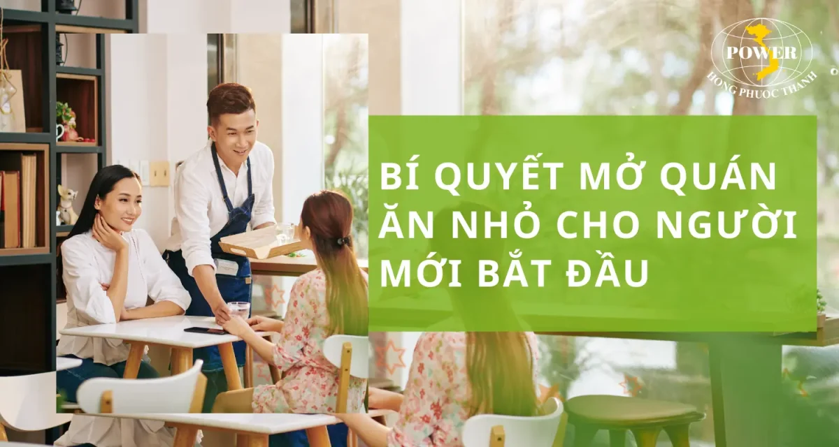 Bí quyết mở quán ăn nhỏ đắt khách cho người mới bắt đầu