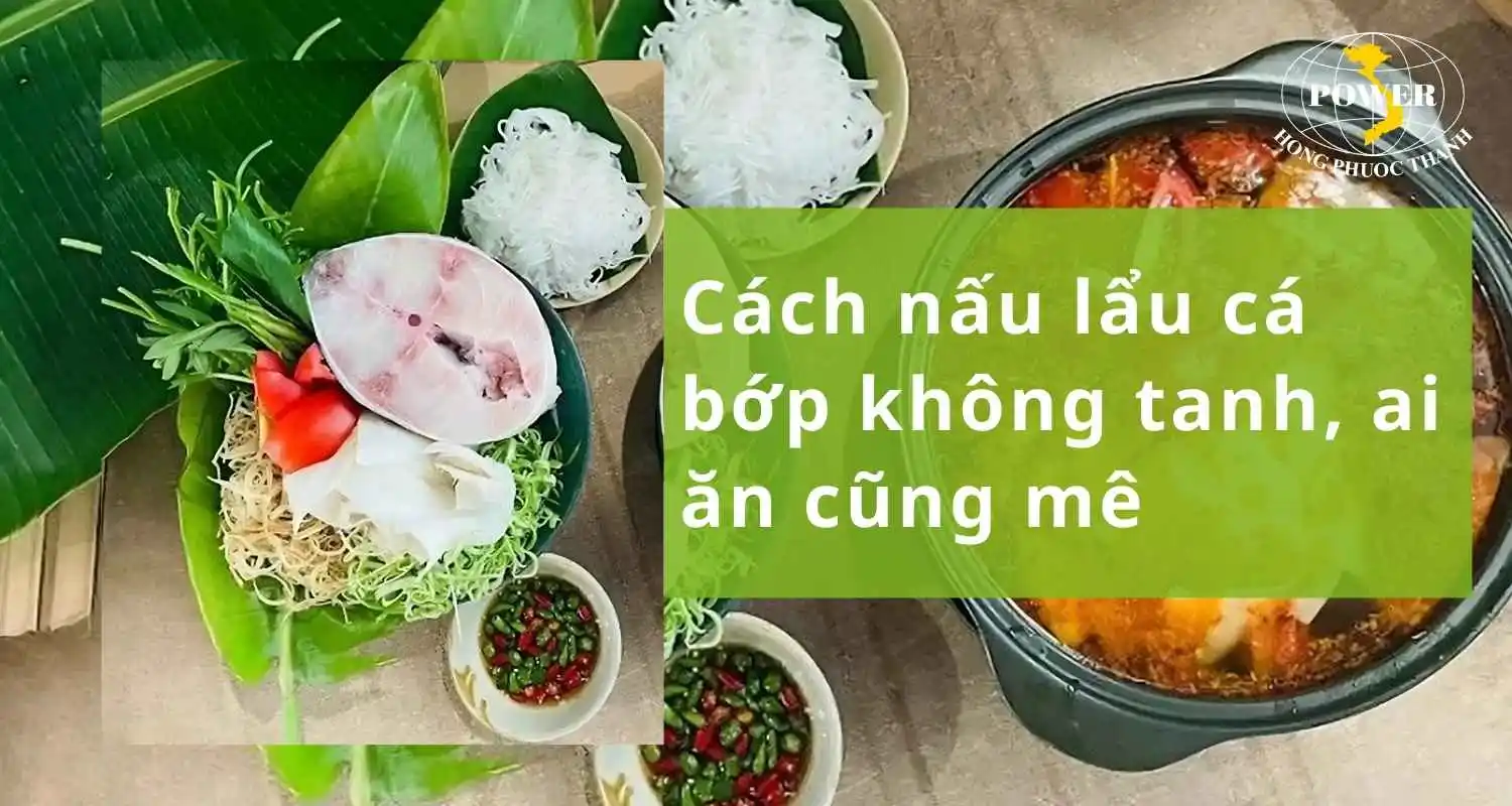 Cách nấu lẩu cá bớp không tanh, ai ăn cũng mê