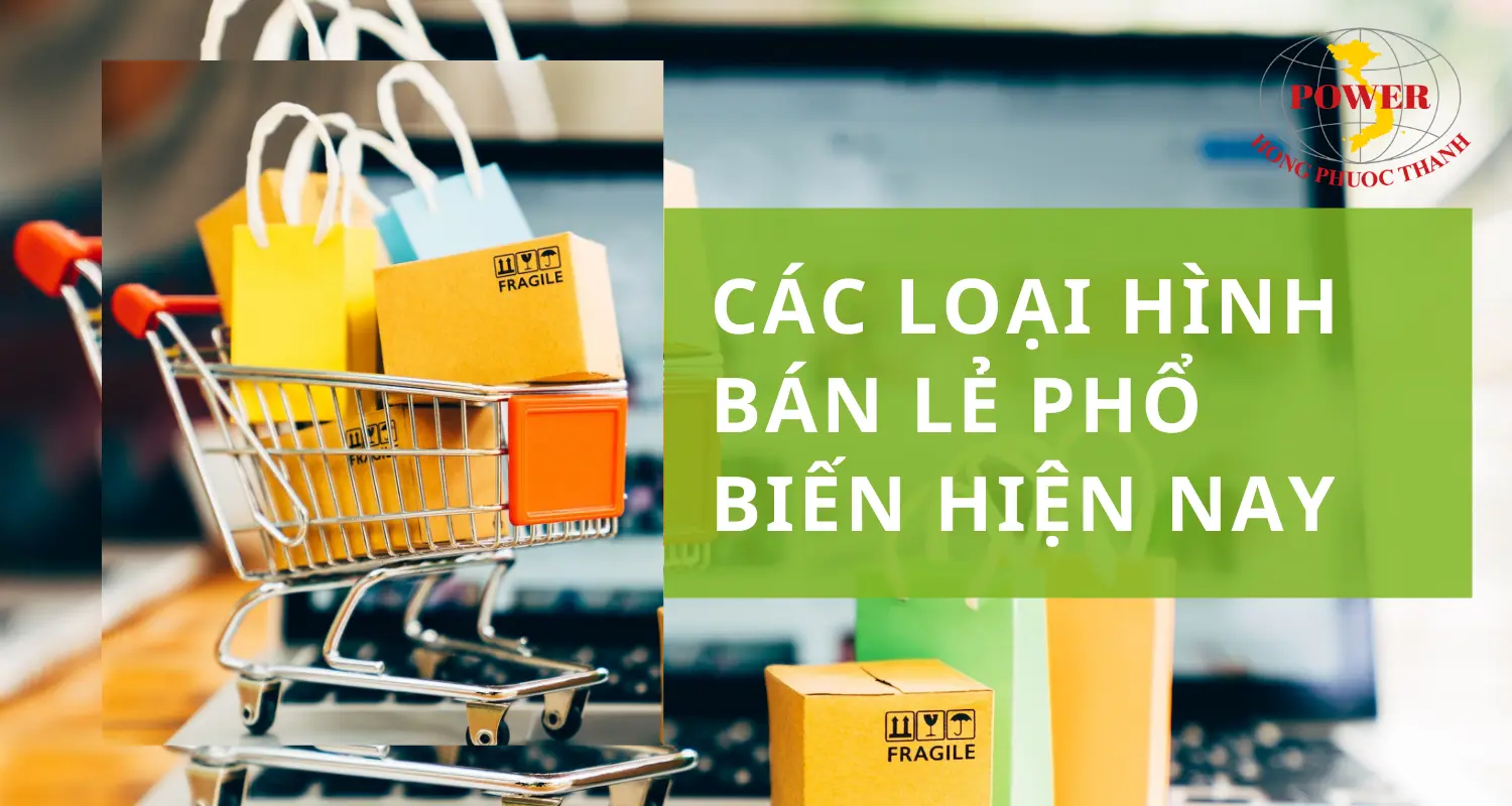 Bán lẻ là gì? Các loại hình bán lẻ thành công nhất 2026