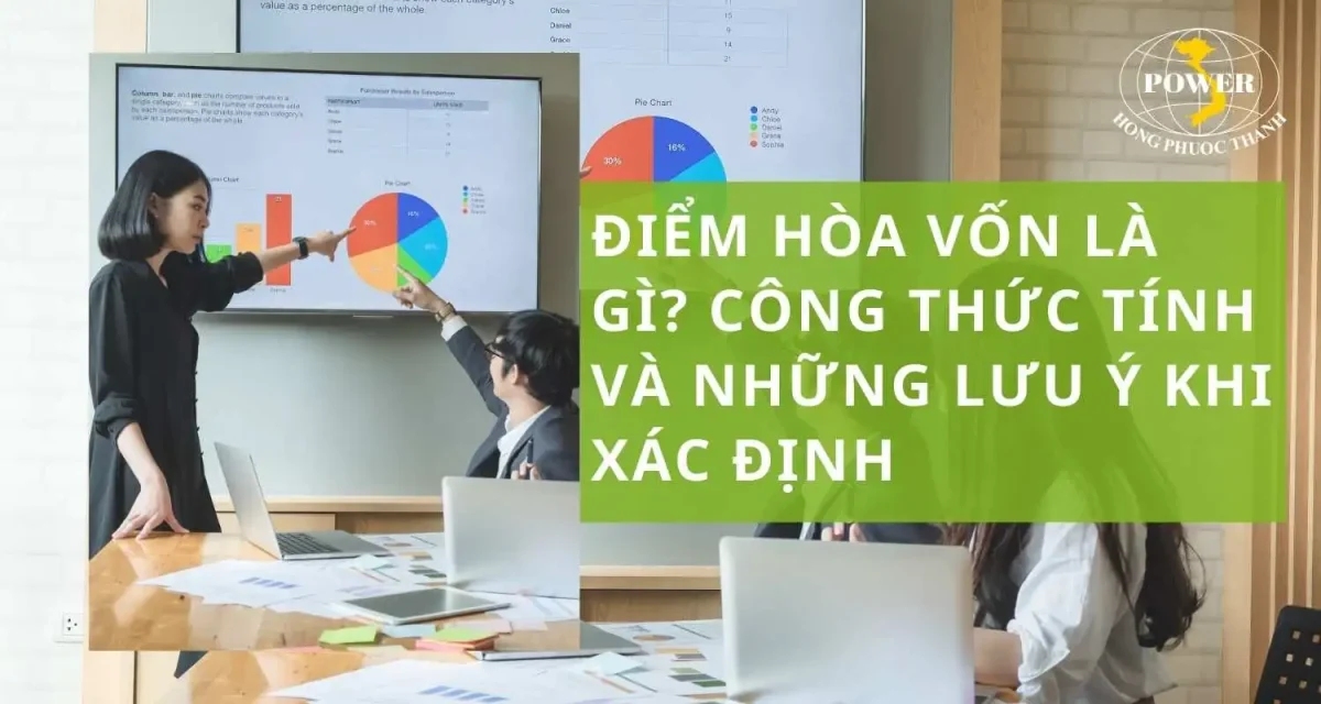 Điểm hòa vốn là gì? Công thức tính và những lưu ý khi xác định