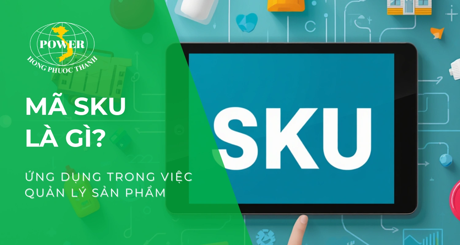 Mã SKU là gì? Ý nghĩa và ứng dụng của mã SKU trong quản lý sản phẩm