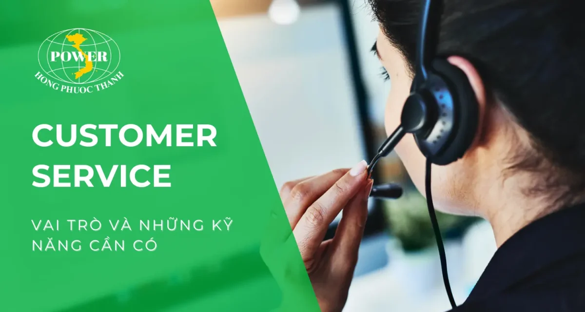 Customer Service là gì? Vai trò quan trọng của Customer Service trong doanh nghiệp
