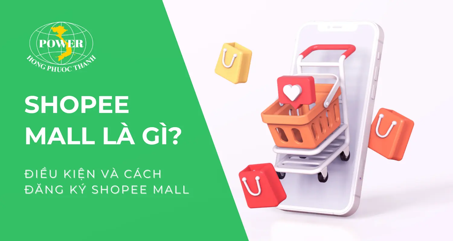 Shopee Mall là gì? Điều kiện và cách đăng ký Shopee Mall