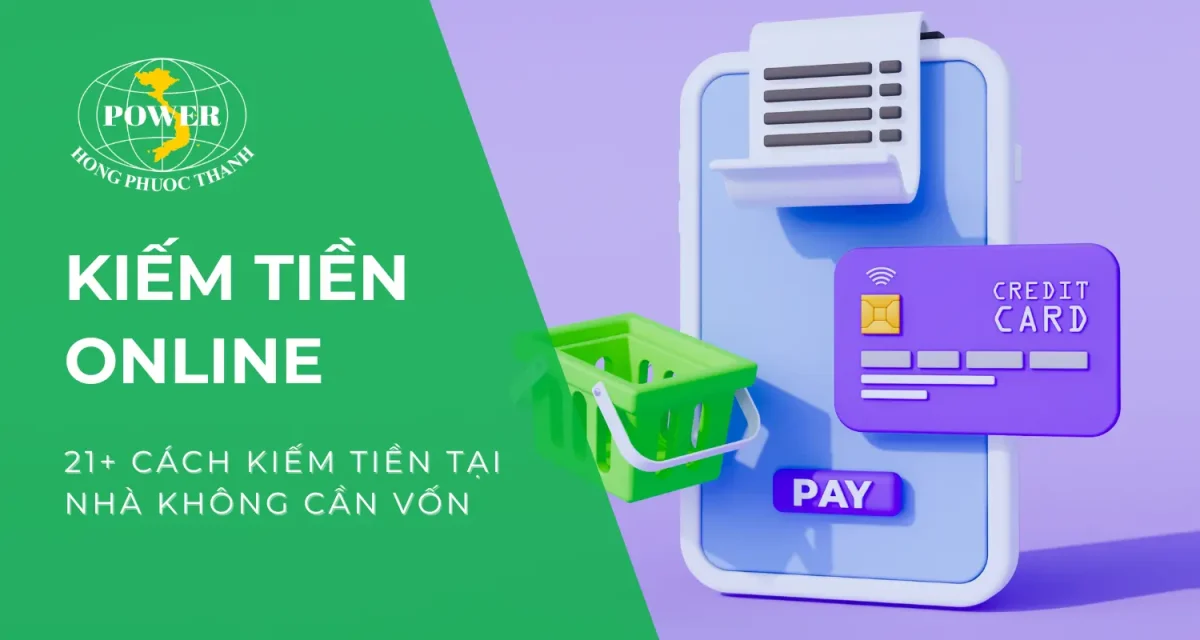 Top 21+ cách kiếm tiền online tại nhà không cần vốn đơn giản