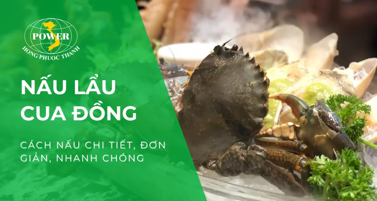 Cách nấu lẩu cua đồng nhanh chóng, đơn giản