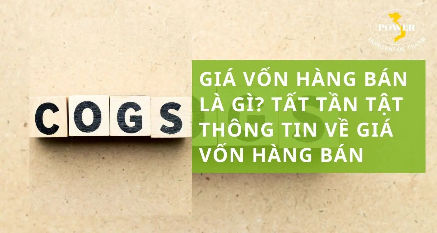 Giá vốn hàng bán là gì? Ý nghĩa và tổng hợp công thức tính giá vốn hàng bán đơn giản