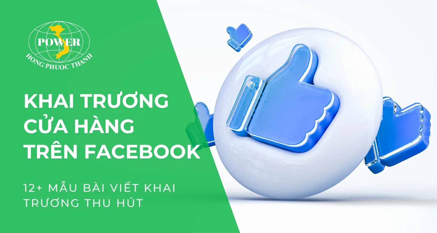 12+ Mẫu bài viết khai trương cửa hàng trên Facebook nhiều lĩnh vực thu hút người đọc